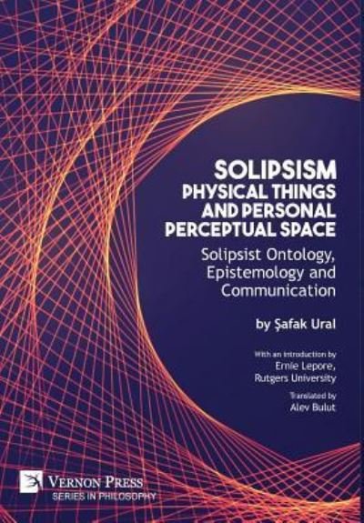 Cover for Safak Ural · Solipsism, Physical Things and Personal Perceptual Space (Gebundenes Buch) (2018)
