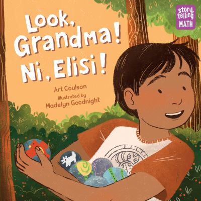 Cover for Art Coulson · Look, Grandma! Ni, Elisi! - Storytelling Math (Hardcover Book) (2021)