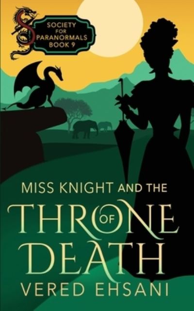 Cover for Vered Ehsani · Miss Knight and the Throne of Death (Bok) (2023)