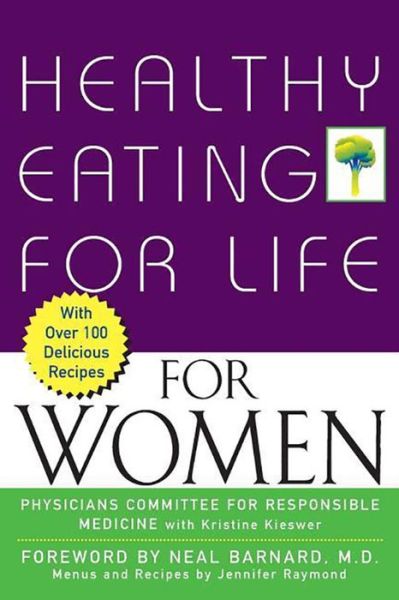 Cover for Physicians Committee for Responsible Medicine · Healthy Eating for Life for Women (Hardcover Book) (2002)