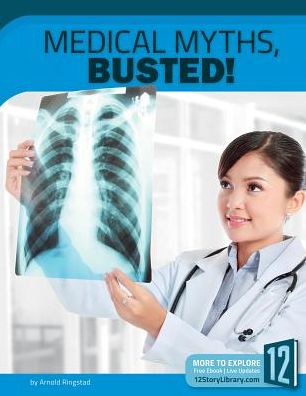 Cover for Arnold Ringstad · Medical Myths, Busted! (Inbunden Bok) (2017)