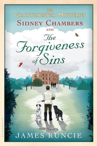 Cover for James Runcie · Sidney Chambers and the Forgiveness of Sins (Paperback Book) (2015)