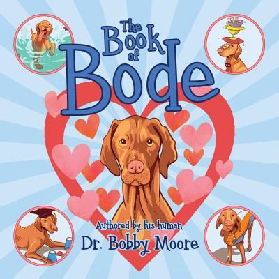 Cover for Bobby Moore · The Book of Bode (Paperback Book) (2018)