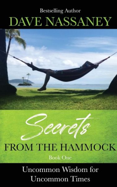 Cover for Dave Nassaney · Secrets from the Hammock (Hardcover Book) (2022)