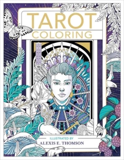 Cover for Alexis E. Thomson · Tarot Coloring (Paperback Book) (2021)