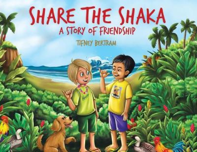 Cover for Tifney Bertram · Share the Shaka (Paperback Book) (2022)
