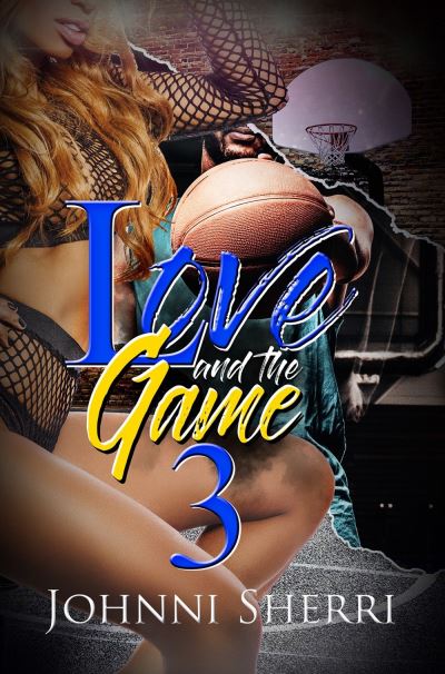 Cover for Johnni Sherri · Love And The Game 3 (Paperback Book) (2021)