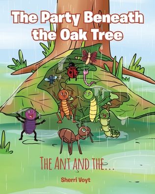 Cover for Sherri Voyt · The Party Beneath the Oak Tree (Paperback Book) (2019)