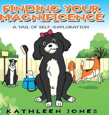 Cover for Kathleen Jones · Finding Your Magnificence (Hardcover Book) (2020)