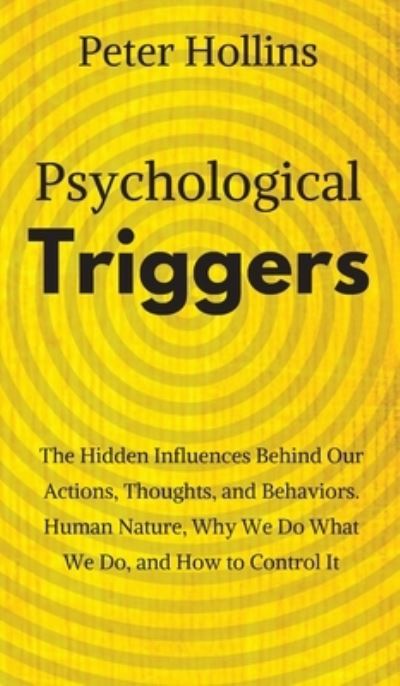 Cover for Peter Hollins · Psychological Triggers (Hardcover Book) (2019)