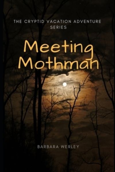 Cover for Barbara Werley · Meeting Mothman (Paperback Book) (2019)