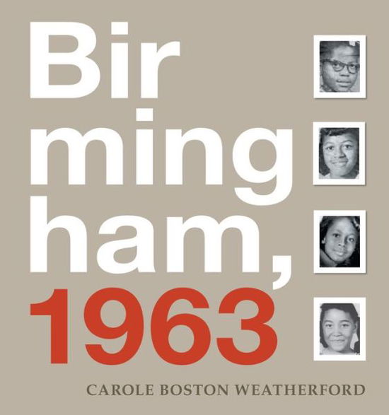 Cover for Carole Boston Weatherford · Birmingham 1963 (Book) (2023)