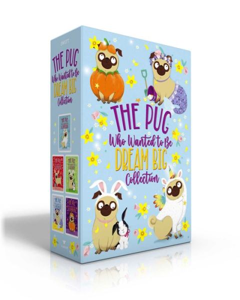 Cover for Bella Swift · The Pug Who Wanted to Be Dream Big Collection (Boxed Set): The Pug Who Wanted to Be a Unicorn; The Pug Who Wanted to Be a Reindeer; The Pug Who Wanted to Be a Bunny; The Pug Who Wanted to Be a Mermaid; The Pug Who Wanted to Be a Pumpkin - The Pug Who Want (Taschenbuch) (2023)