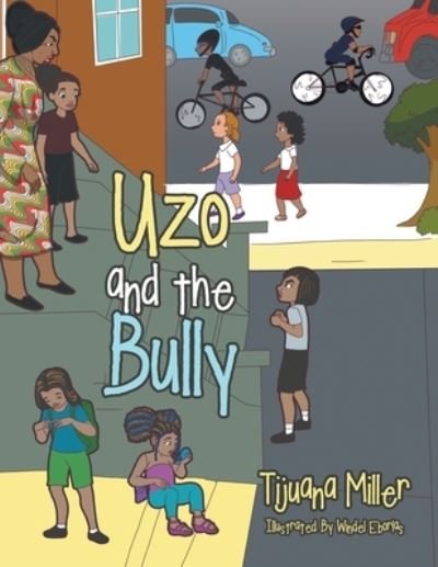 Cover for Tijuana Miller · Uzo and the Bully (Paperback Book) (2022)