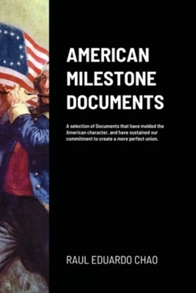 Cover for Raul Chao · American Milestone Documents (Paperback Book) (2021)