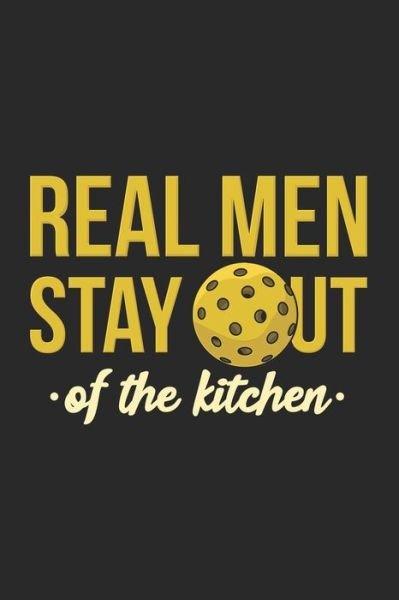 Cover for Funny Notebooks · Real Men Stay Out Of The Kitchen (Paperback Book) (2019)