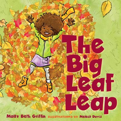 Cover for Molly Beth Griffin · The Big Leaf Leap (Hardcover Book) (2022)