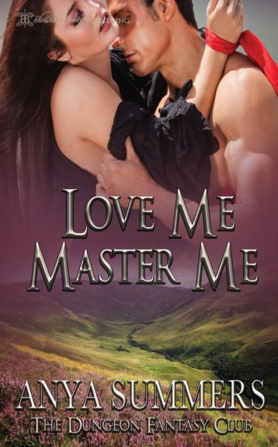 Cover for Anya Summers · Love me, Master Me (Pocketbok) (2019)