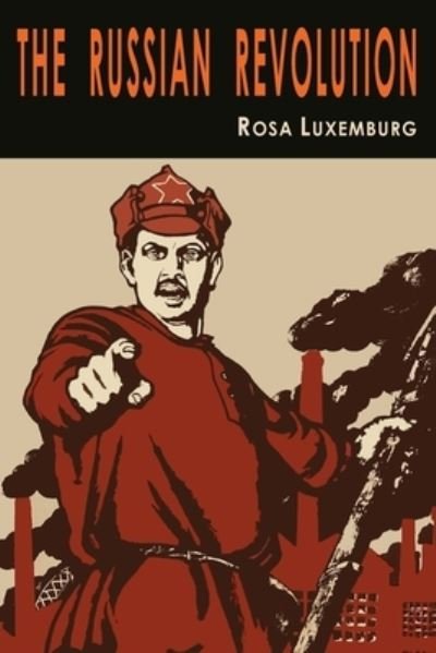 Cover for Rosa Luxemburg · The Russian Revolution (Paperback Book) (2021)