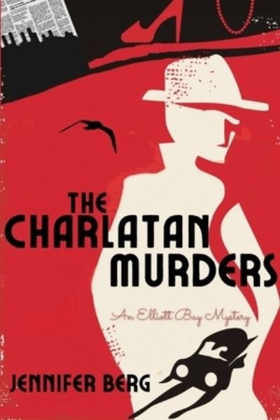 Cover for Jennifer Berg · The Charlatan Murders: An Elliott Bay Mystery - An Elliott Bay Mystery (Paperback Bog) (2021)