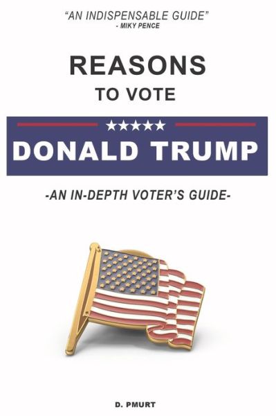 Cover for D Pmurt · Reasons to vote DONALD TRUMP (Pocketbok) (2019)