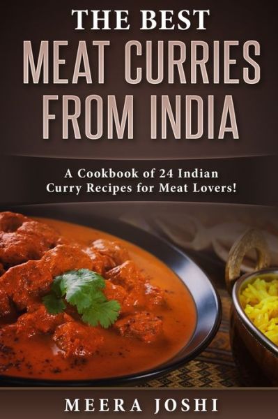 Cover for Meera Joshi · The Best Meat Curries from India (Paperback Book) (2019)