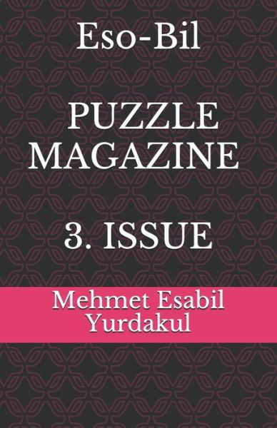 Cover for Mehmet Esabil Yurdakul · Eso-Bil Puzzle Magazine, 3. Issue (Paperback Book) (2019)