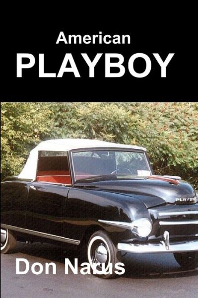 Cover for Don Narus · American Playboy (Paperback Book) (2019)