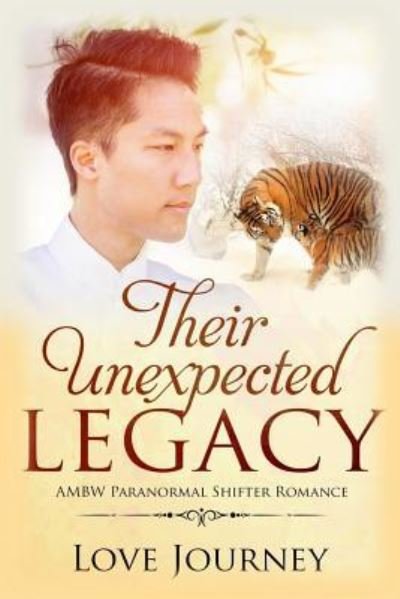 Cover for Love Journey · Their Unexpected Legacy (Paperback Book) (2018)