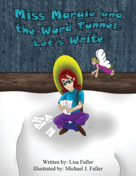 Cover for Lisa Fuller · Miss Margie and the Word Tunnel (Paperback Book) (2018)