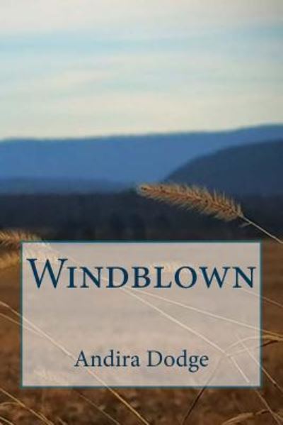 Cover for Andira Dodge · Windblown (Paperback Book) (2018)