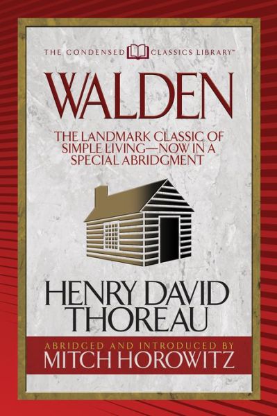 Cover for Henry David Thoreau · Walden (Condensed Classics): The Landmark Classic of Simple Living--Now in a Special Abridgment (Paperback Bog) (2019)