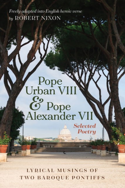 Cover for Pope Urban · Pope Urban VIII and Pope Alexander VII: Selected Poetry: Lyrical Musings of Two Baroque Pontiffs (Paperback Book) (2020)
