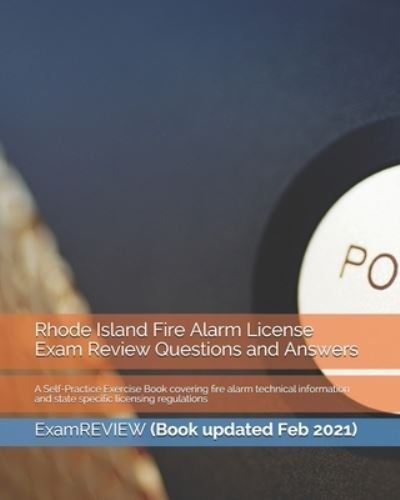 Cover for Examreview · Rhode Island Fire Alarm License Exam Review Questions and Answers (Taschenbuch) (2018)