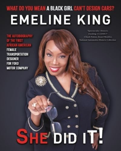 Cover for Emeline King · What Do You Mean A Black Girl Can't Design Cars? Emeline King, She Did It! (Paperback Book) (2021)