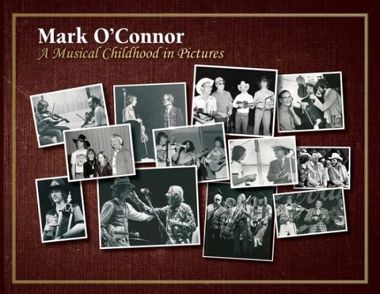 Cover for Mark O'Connor · A Musical Childhood in Pictures (Paperback Book) (2023)