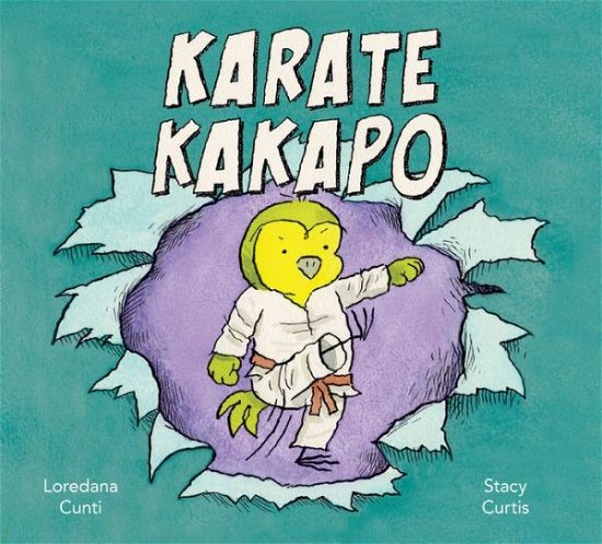 Karate Kakapo - Loredana Cunti - Bøger - Kids Can Press - 9781771388030 - 2. april 2019
