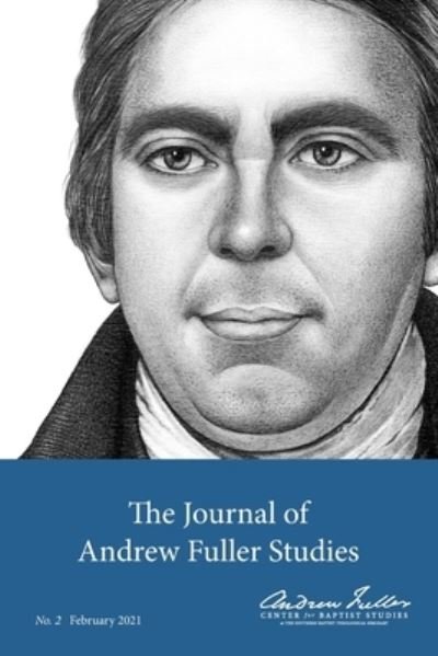 Cover for Michael A G Haykin · The Journal of Andrew Fuller Studies 2 (February 2021) (Paperback Book) (2021)