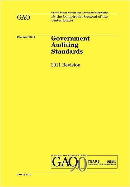 Cover for Government Accounting Office · Government Auditing Standards: 2011 Revision (Yellow Book) (Pocketbok) (2012)