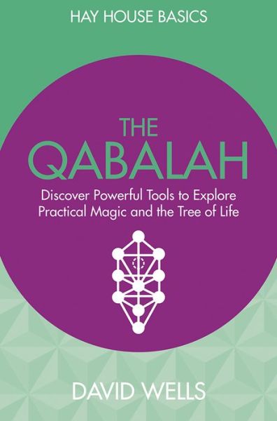 Cover for David Wells · Qabalah - discover powerful tools to explore practical magic and the tree o (Paperback Book) (2017)