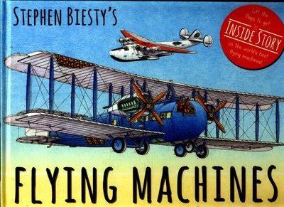 Cover for Graham, Ian (Author) · Stephen Biesty's Flying Machines - Stephen Biesty Series (Gebundenes Buch) (2018)