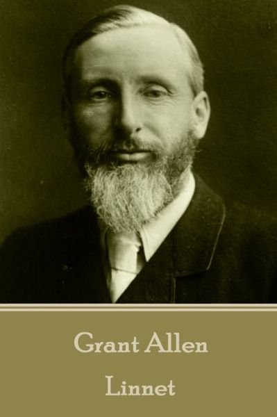 Cover for Grant Allen · Grant Allen - Linnet (Taschenbuch) (2017)