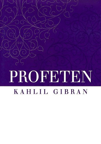Cover for Khalil Gibran · Profeten (Bound Book) (2016)