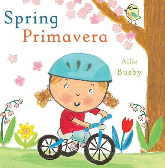 Cover for Ailie Busby · Spring / Primavera (Board book) (2019)