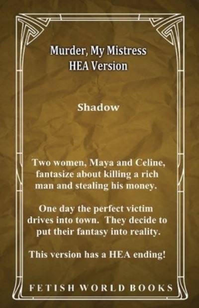 Cover for Shadow · Murder, My Mistress HEA Version (Pocketbok) (2021)