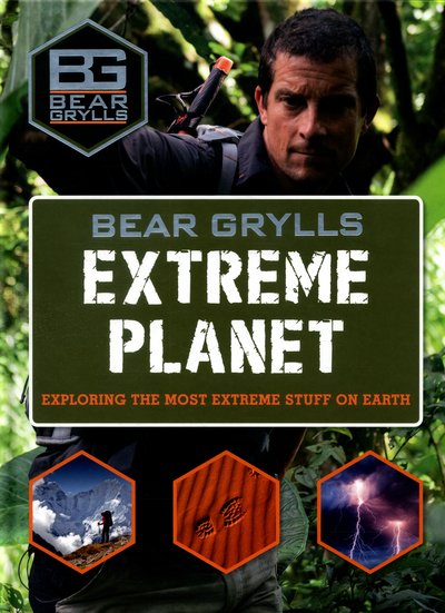 Cover for Bear Grylls · Bear Grylls Extreme Planet (Hardcover Book) (2016)