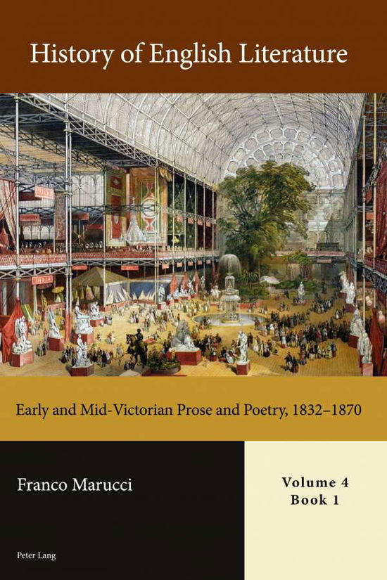 Cover for Franco Marucci · History of English Literature, Volume 4: Early and Mid-Victorian Prose and Poetry, 1832-1870 (Hardcover Book) [New edition] (2019)