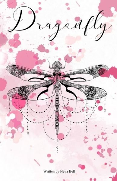 Cover for Neva Bell · Dragonfly (Paperback Book) (2020)