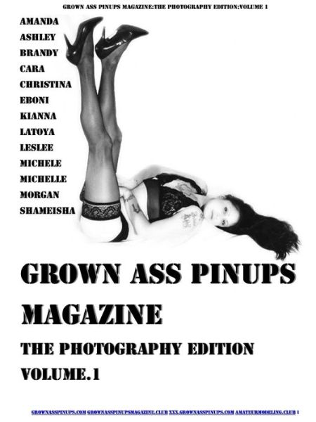 Cover for Vanny Goodfella · Grown Ass Pinups Magazine:The Photography Edition Volume 1 (Paperback Book) (2019)