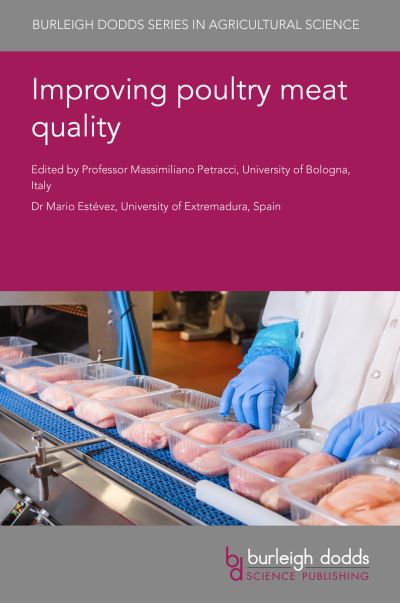 Cover for Improving Poultry Meat Quality - Burleigh Dodds Series in Agricultural Science (Hardcover Book) (2022)